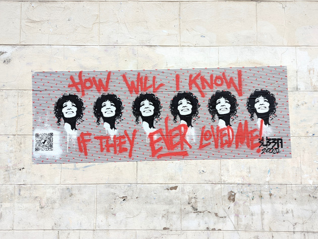 Paste-up with the words 'How Will I Know If They Ever Loved Me!'