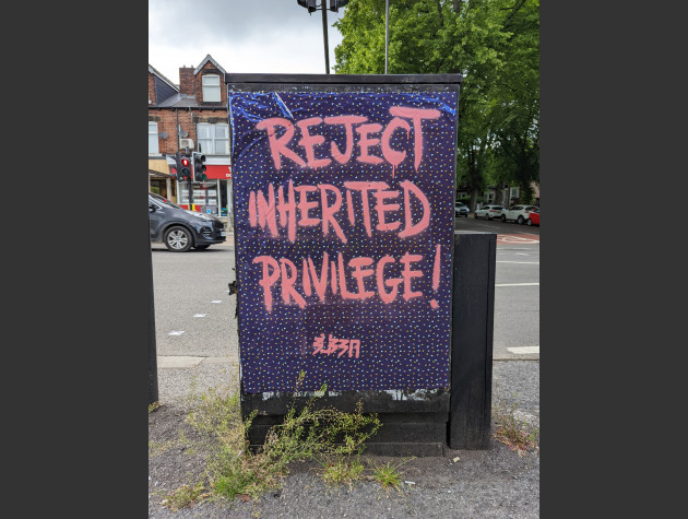 Paste-up with the words 'Reject Inherited Privilege!'
