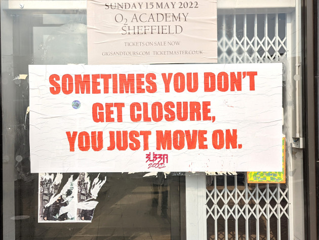 Sometimes you don't get closure, you just move on