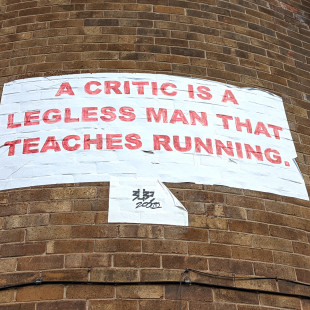 A Critic is a Legless Man That Teaches Running