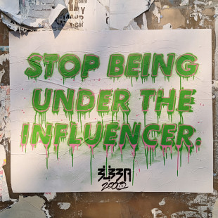 Stop Being Under the Influencer